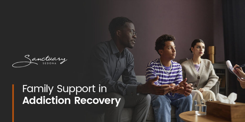 Family Support in Addiction Recovery